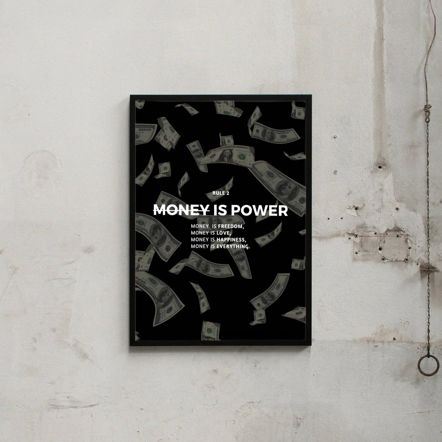 MONEY IS POWER.