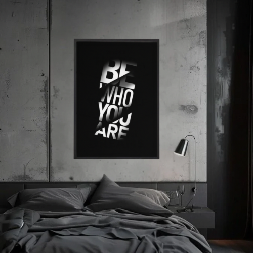 BE WHO YOU ARE.