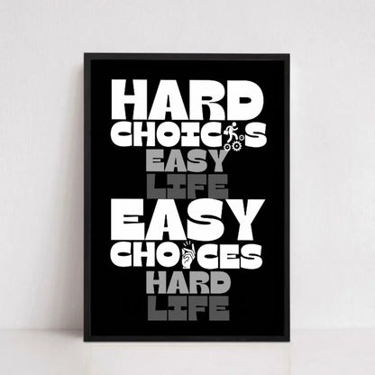 HARD CHOICES…
