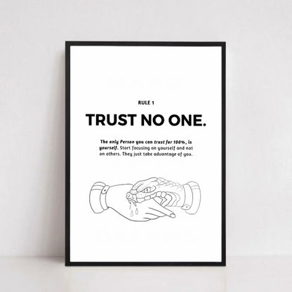TRUST NO ONE.