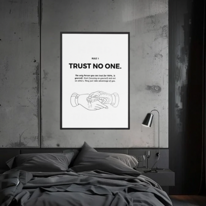 TRUST NO ONE.