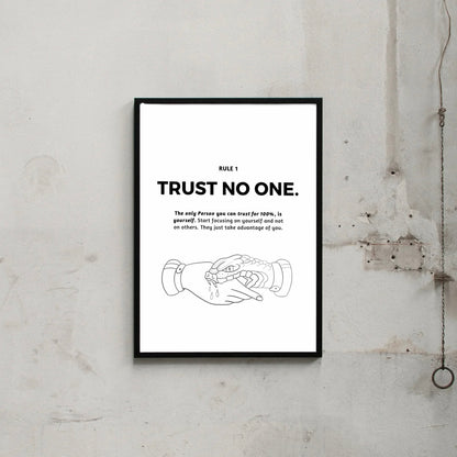 TRUST NO ONE.